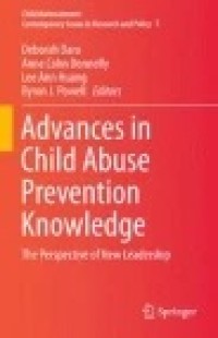 Advances in Child Abuse Prevention Knowledge: The Perspective of New Leadership