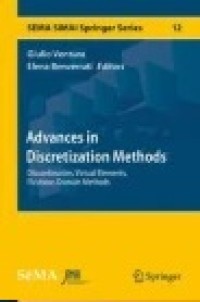 Advances in Discretization Methods: Discontinuities, Virtual Elements, Fictitious Domain Methods