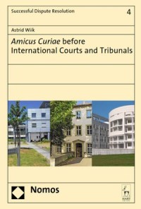 Amicus Curiae before International Courts and Tribunals