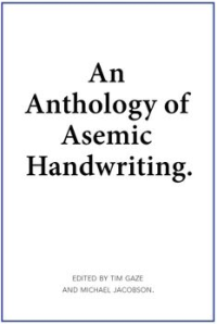 An Anthology of Asemic Handwriting