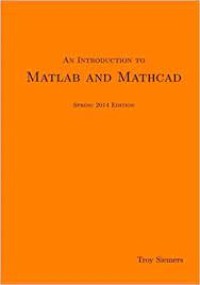 An Introduction to MATLAB and Mathcad