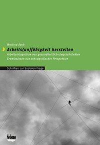 Arbeits(un)fähigkeit herstellen