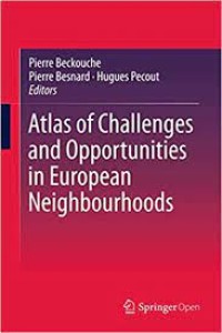 Atlas of Challenges and Opportunities in European Neighbourhoods