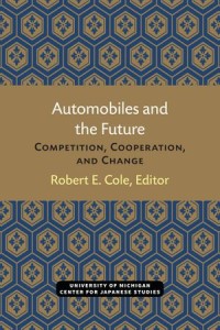 Automobiles and the Future : Competition, Cooperation, and Change