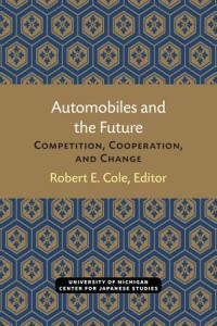 Automobiles and the Future : Competition, Cooperation, and Change