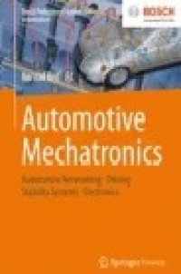 Automotive Mechatronics : Automotive Networking, Driving Stability Systems, Electronics