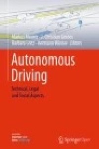 Autonomous Driving : Technical, Legal and Social Aspects