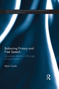 Balancing Privacy and Free Speech : Unwanted Attention in the Age of Social Media