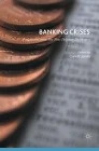 Banking Crises : Perspectives from the New Palgrave Dictionary of Economics