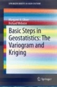 Basic Steps in Geostatistics: The Variogram and Kriging