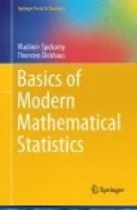 Basics of Modern Mathematical Statistics