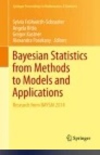 Bayesian Statistics from Methods to Models and Applications : Research from BAYSM 2014