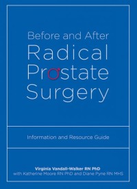 Before and After Radical Prostate Surgery
Information and Resource Guide