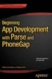 Beginning App Development with Parse and PhoneGap