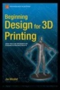 Beginning Design for 3D Printing