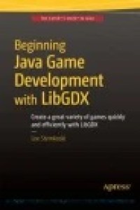 Beginning Java Game Development with LibGDX