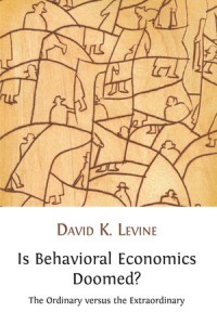 Is Behavioral Economics Doomed