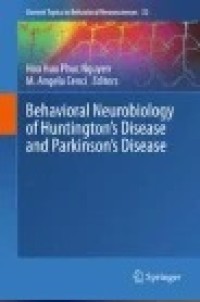 Behavioral Neurobiology of Huntington's Disease and Parkinson's Disease