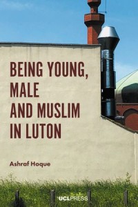 Being Young, Male and Muslim in Luton