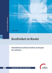 Beruflichkeit im Wandel