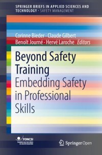 Beyond Safety Training : Embedding Safety in Professional Skills