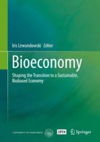 Bioeconomy : Shaping the Transition to a Sustainable, Biobased Economy