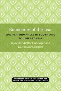 Boundaries of the Text: Epic Performances in South and Southeast Asia