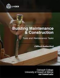 Building Maintenance & Construction : Tools and Maintenance Tasks