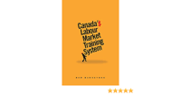 Canada’s Labour Market Training System