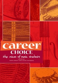 Career Choice : The Voices of Music Students