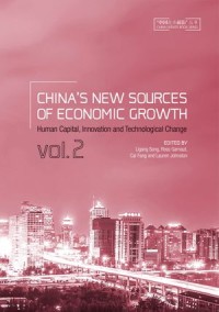 China's New Sources of Economic Growth : Vol. 2 Human Capital, Innovation and Technological Change