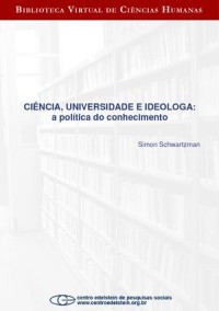 Ciência, universidade e ideologa