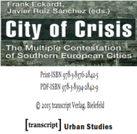 City of Crisis; The Multiple Contestation of Southern European Cities