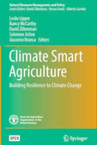 Climate Smart Agriculture : Building Resilience to Climate Change