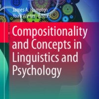 Compositionality and Concepts in Linguistics and Psychology