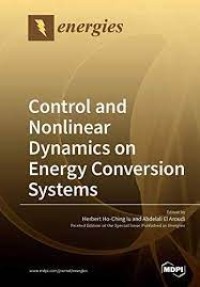 Control and Nonlinear Dynamics on Energy Conversion Systems