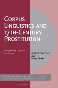 Corpus Linguistics and 17th-Century Prostitution : Computational Linguistics and History