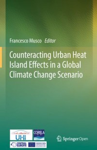 Counteracting Urban Heat Island Effects in a Global Climate Change Scenario