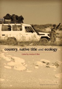 Country, Native Title and Ecology