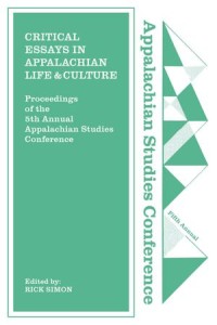 Critical Essays in Appalachian Life & Culture