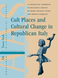 Cult Places and Cultural Change in Republican Italy