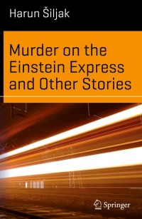 Murder on the Einstein Express and Other Stories