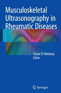 Musculoskeletal Ultrasonography in Rheumatic Diseases