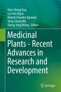 Medicinal Plants - Recent Advances in Research and Development