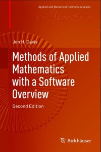 Methods of Applied Mathematics with a Software Overview