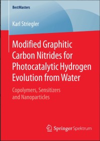 Modified Graphitic Carbon Nitrides for Photocatalytic Hydrogen Evolution from Water:Copolymers, Sensitizers and Nanoparticles