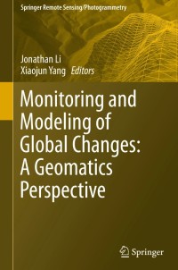 Monitoring and Modeling of Global Changes: A Geomatics Perspective