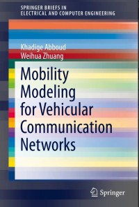 Mobility Modeling for Vehicular Communication Networks