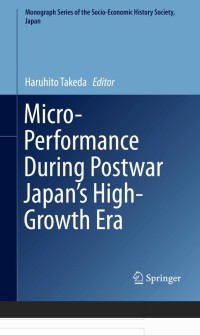 Micro-Performance During Postwar Japan’s High-Growth Era