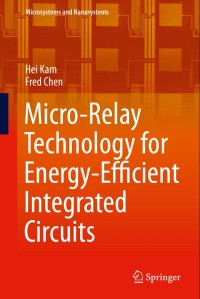 Micro-Relay Technology for Energy-Efficient Integrated Circuits